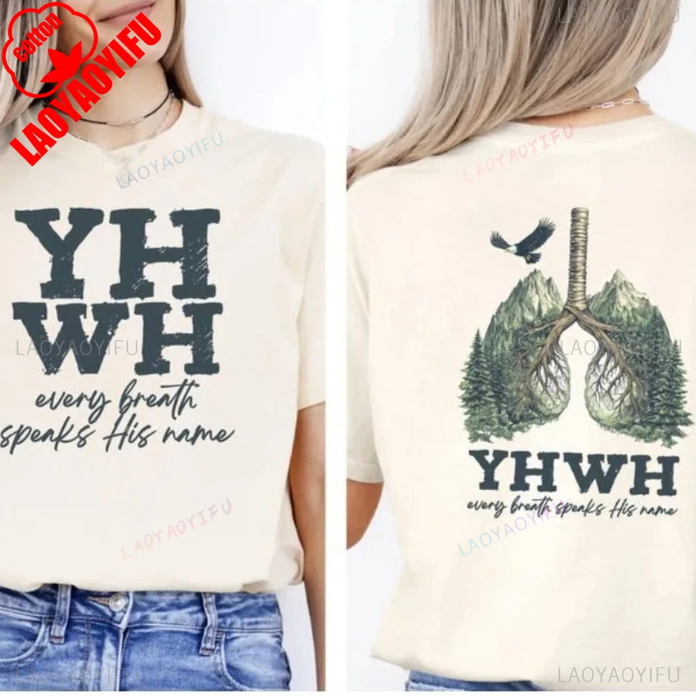 YHWH Womens T-shirt Short Sleeve Summer Casual Fashion Tops Cotton Tee Every Breath Speaks His Name Yahweh Tree Lungs Design Tee GlowCart