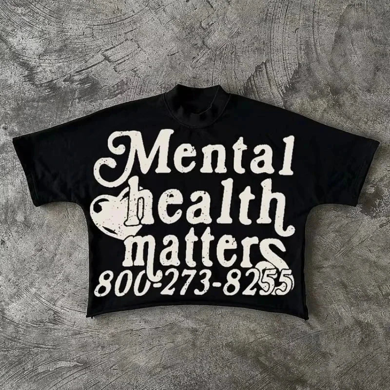 Mental Health Matters Graphics Cropped T-Shirts Men Y2K GlowCart